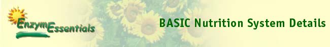  BASIC Nutrition System Details 